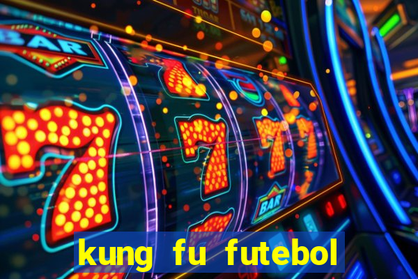 kung fu futebol clube download 1080p